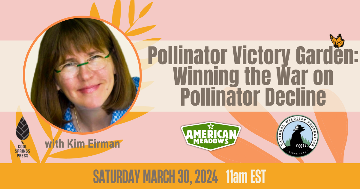 Pollinator Victory Garden - Kim Eierman